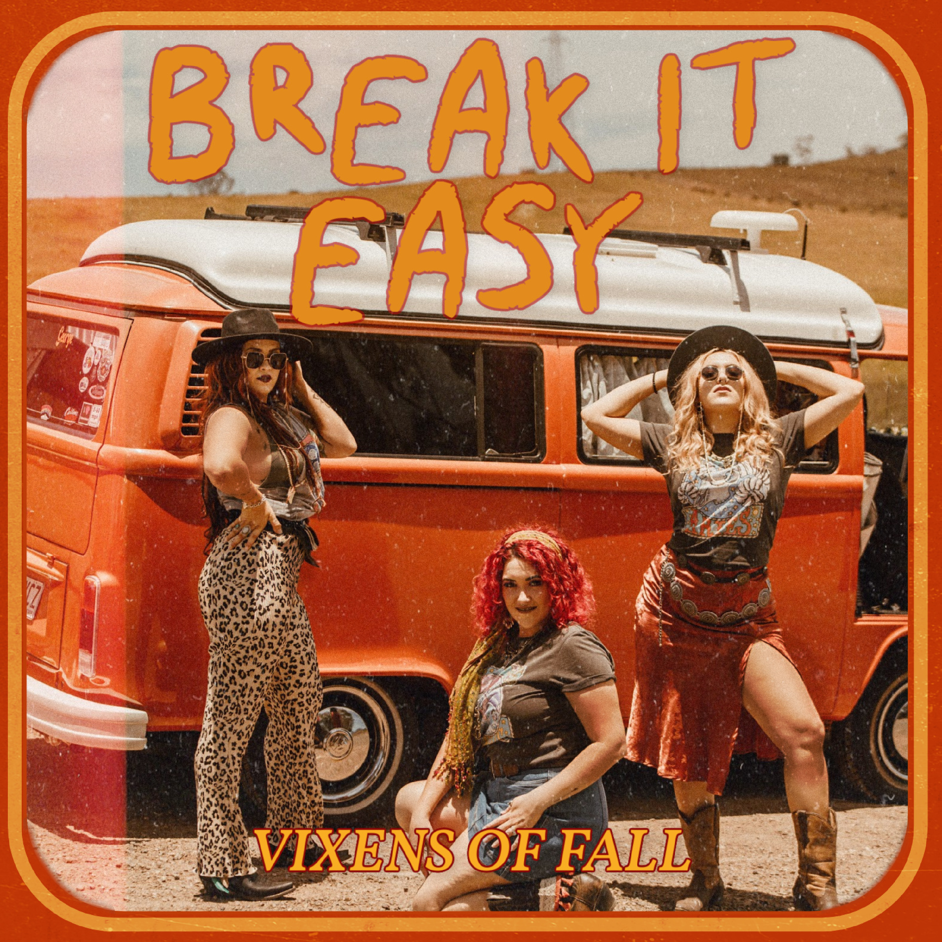 Single release: ‘Break it Easy’ by Vixens of Fall