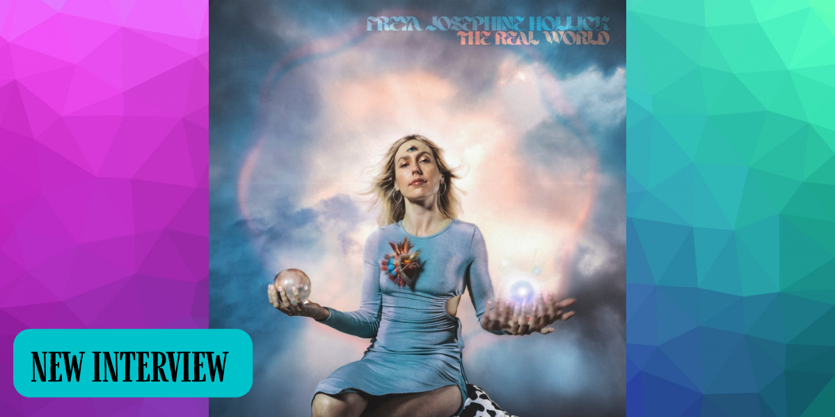 Freya Josephine Hollick on the wonder and intricacy of The Real World