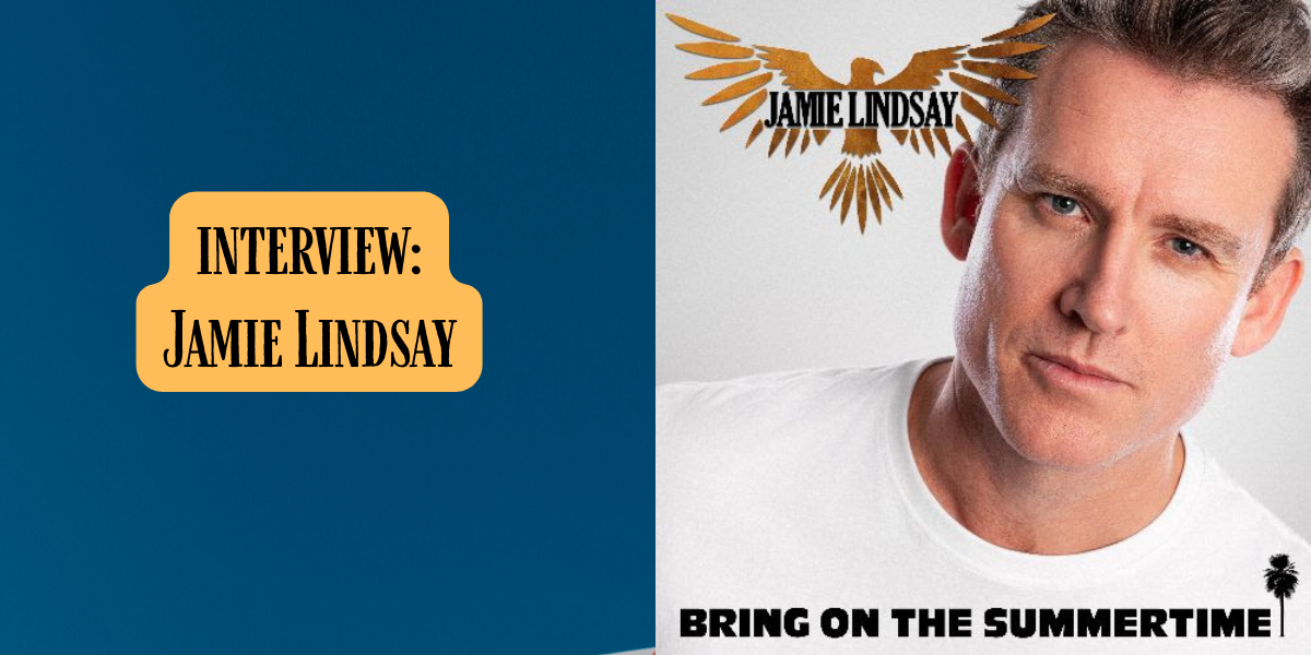 Jamie Lindsay Brings on the Summertime