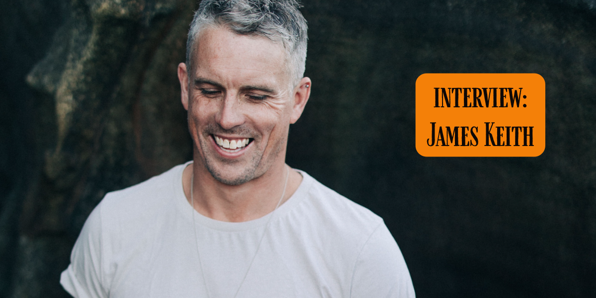 James Keith and the good life