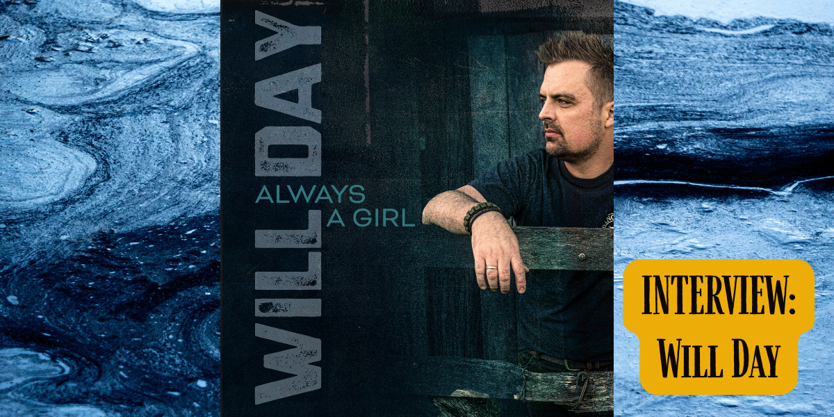 Will Day on why there’s Always a Girl