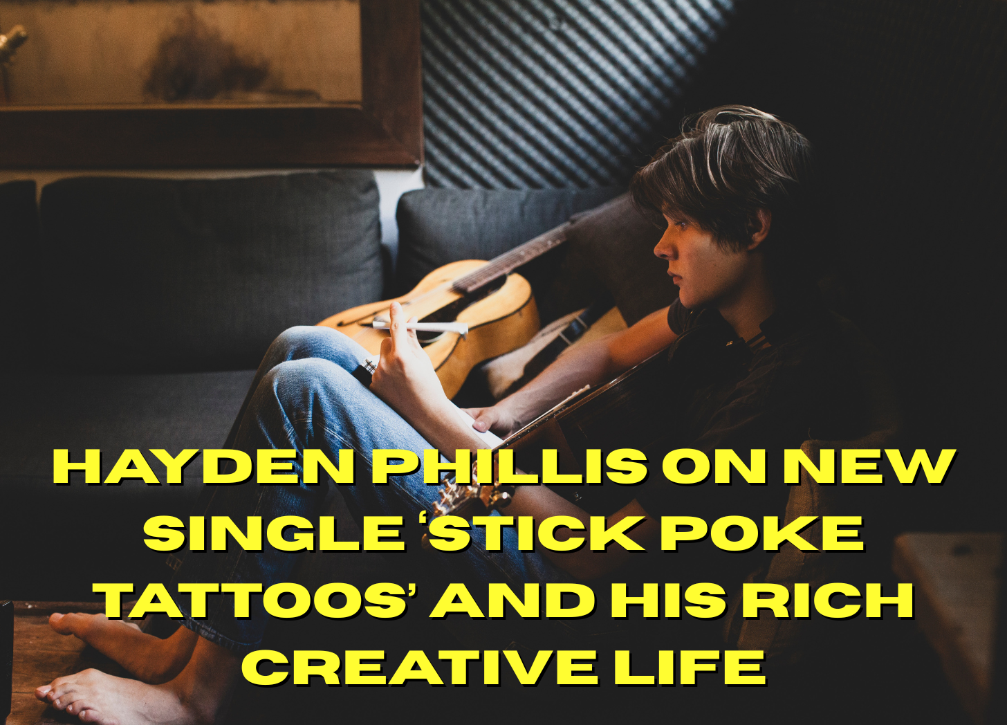 INTERVIEW: Hayden Phillis on new single ‘Stick Poke Tattoos’ and his rich creative life