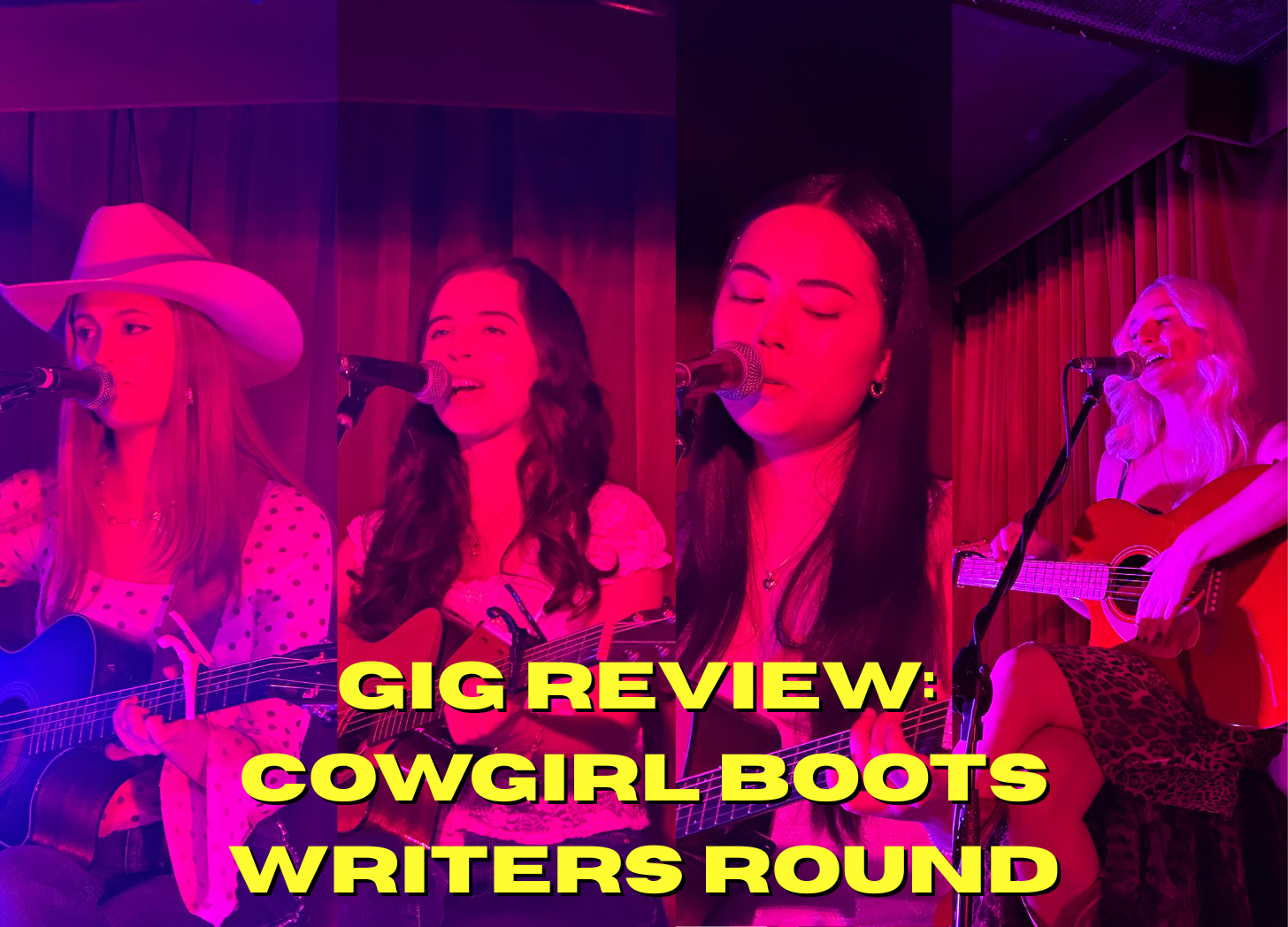 GIG REVIEW: Cowgirl Boots writers round
