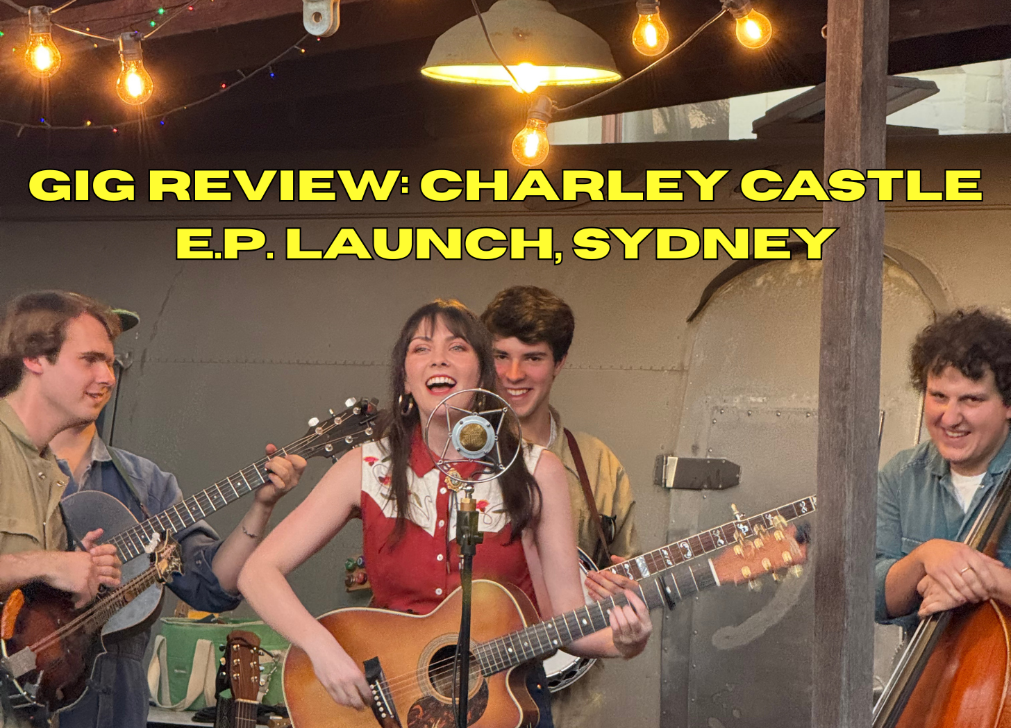 GIG REVIEW: Charley Castle EP launch, Sydney